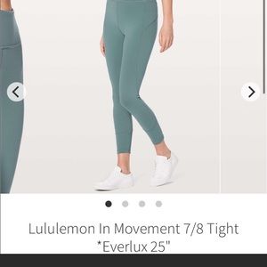 Lululemon In Movement 7/8 Tight *Everlux 25"
Mystic Green